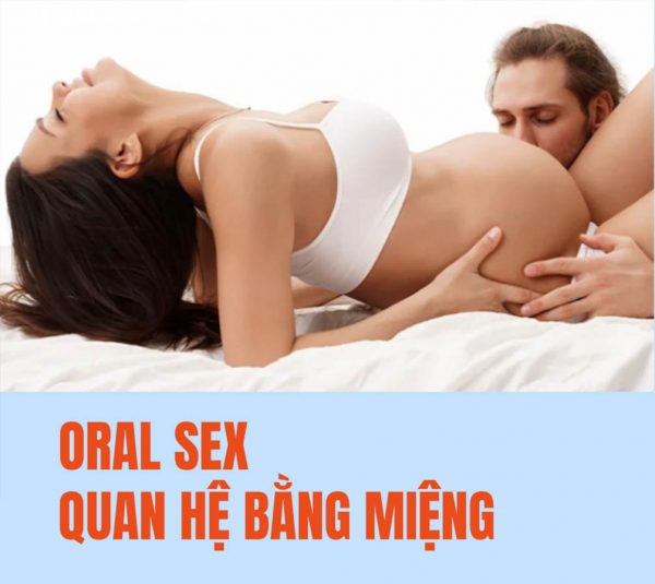 Tại Sao Con Gái Thích Quan Hệ Bằng Miệng - Oral Sex